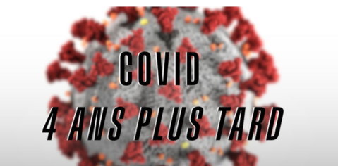 Le post-COVID…quatre ans après la pandémie